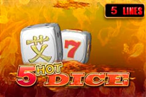 Jogue 5 Hot Dice online